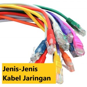 Jenis-Jenis Kabel Jaringan