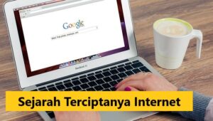 Sejarah Ditemukannya Internet